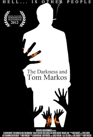 The Darkness and Tom Markos
