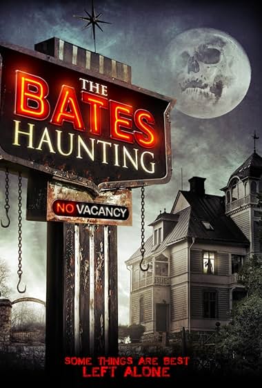 The Bates Haunting