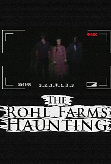 The Rohl Farms Haunting