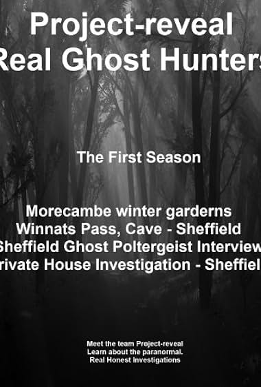 Project-reveal: Real Ghost Hunters