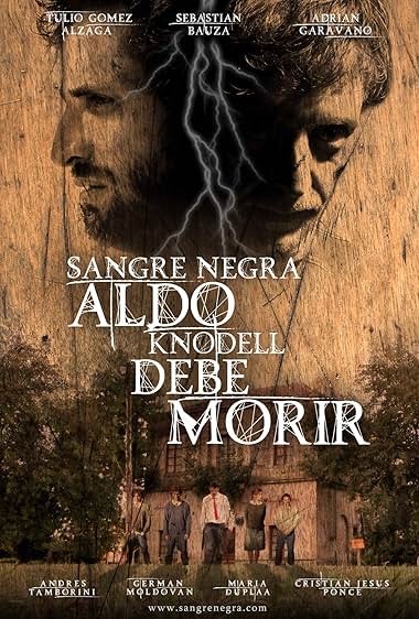 Sangre Negra: Aldo Knodell Debe Morir