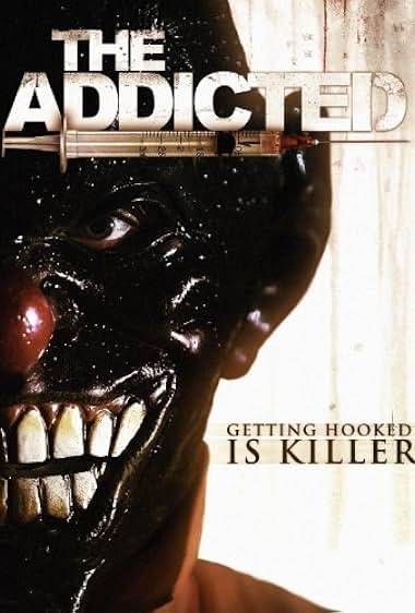 The Addicted