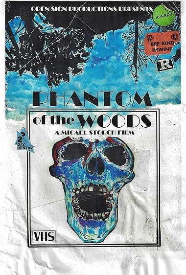 Phantom of the Woods