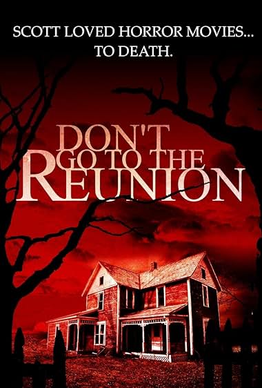 Don't Go to the Reunion
