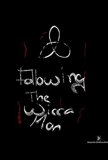 Following the Wicca Man