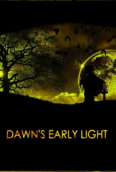 Dawn's Early Light