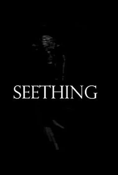 Seething