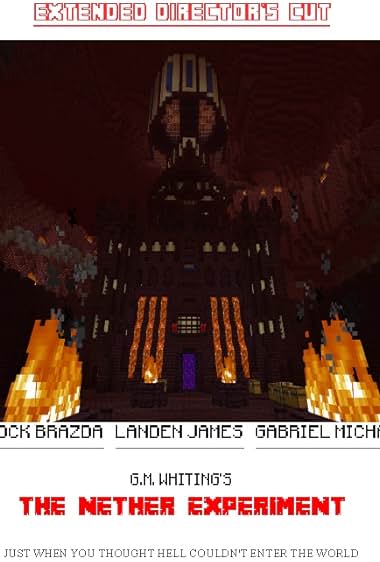 The Nether Experiment