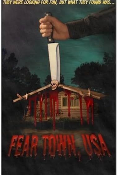 Fear Town, USA