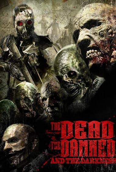 The Dead the Damned and the Darkness