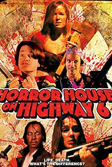 Horror House on Highway 6
