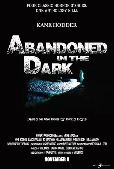 Abandoned in the Dark
