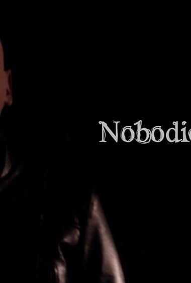 Nobodies There