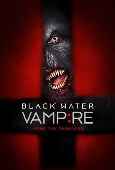The Black Water Vampire