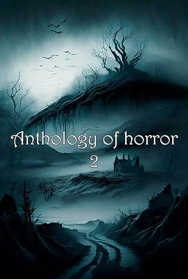 Anthology of Horror 2