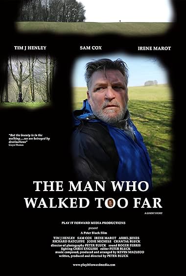 The Man Who Walked Too Far