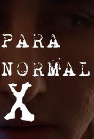 Paranormal X