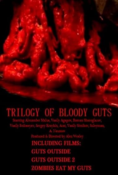 Trilogy of Bloody Guts