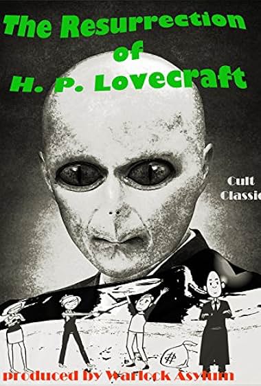 The Resurrection of H.P. Lovecraft
