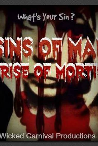 Sins of Man: Rise of Mortis