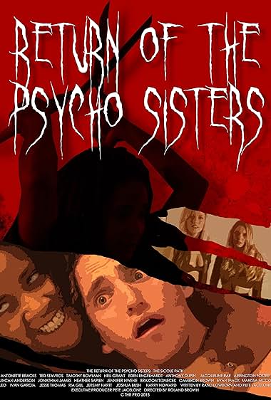 The Return of the Psycho Sisters