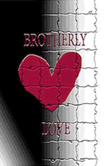 Brotherly Love