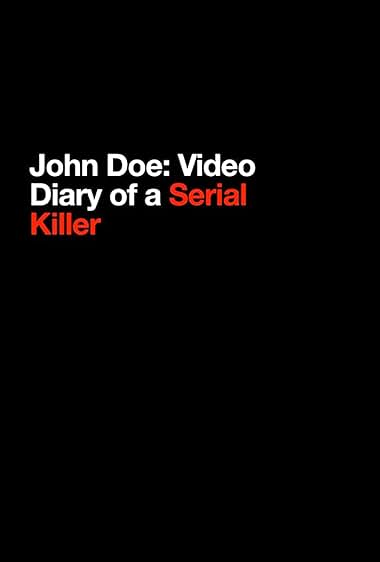John Doe; Diary of a Serial Killer