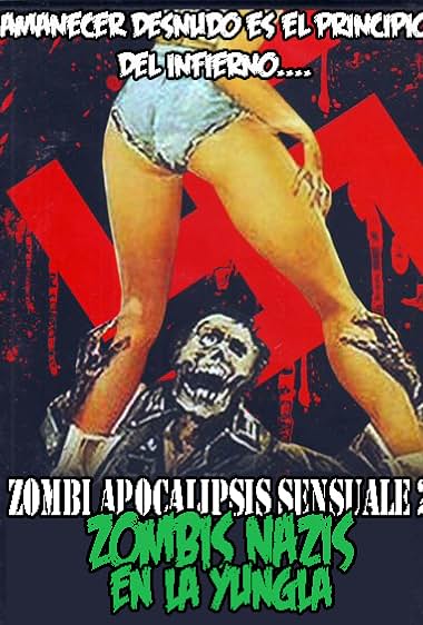 Zombi apocalipsis sensuale 2: Zombis nazis en la yungla