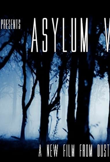 Asylum Woods