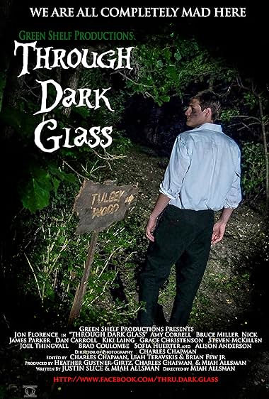 Through Dark Glass