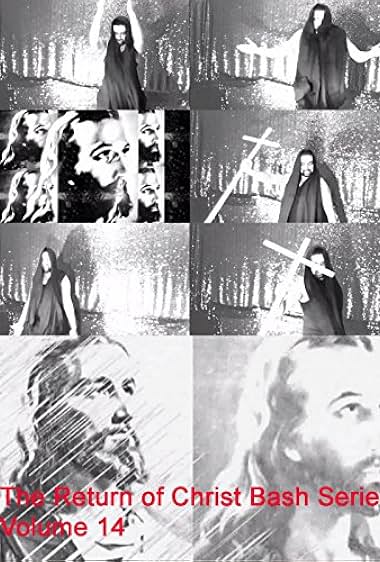 The Return of Christ Bash Series Volume 14