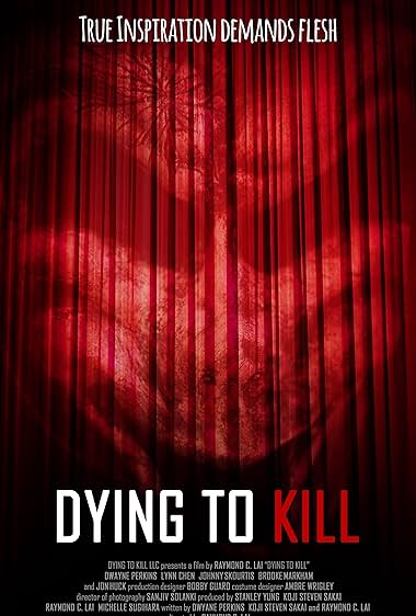 Dying to Kill
