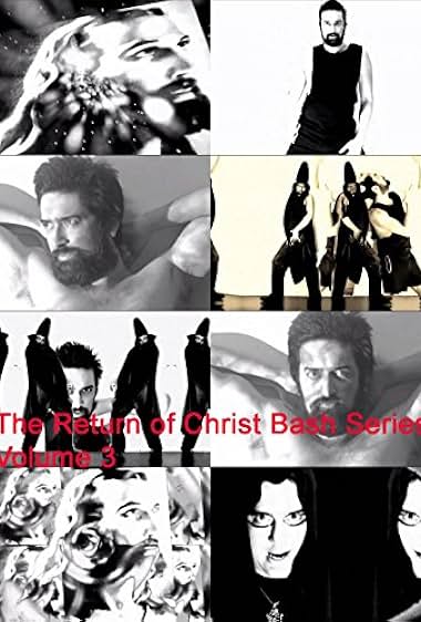 The Return of Christ Bash Series Volume 3