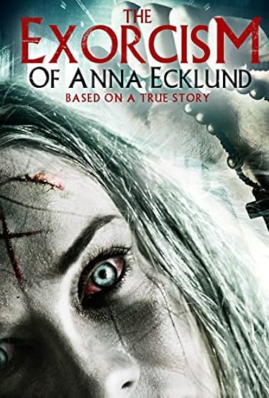 The Exorcism of Anna Ecklund
