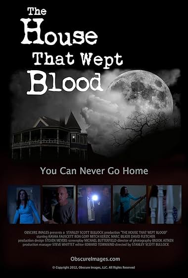 The House That Wept Blood