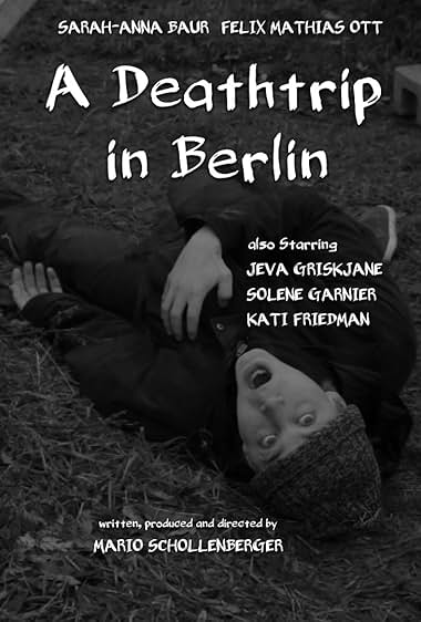 A Deathtrip in Berlin