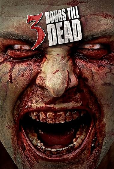 3 Hours Till Dead