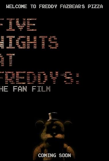 Five Nights at Freddy's: The Fan Film