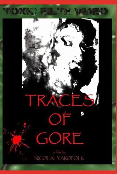 Traces of Gore