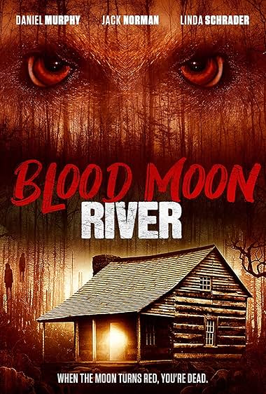 Blood Moon River