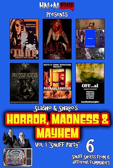 Horror, Madness & Mayhem Vol 1 Snuff Party