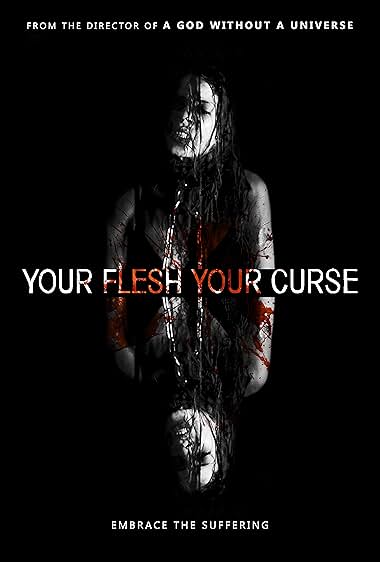 Your Flesh Your Curse