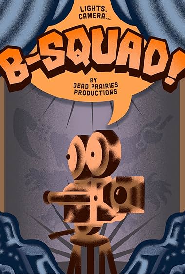 The B-Squad