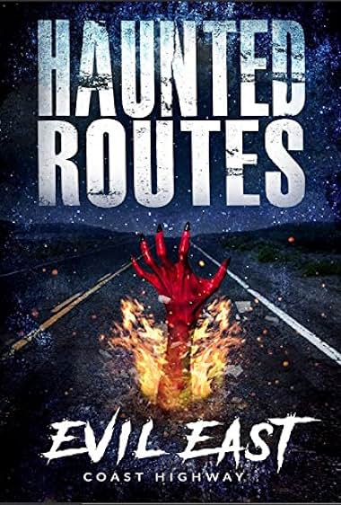 Haunted Routes: Evil East Coast Highway