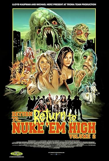 Return to… Return to Nuke 'Em High Aka Vol. 2