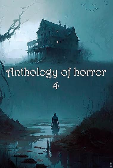 Anthology of Horror 4