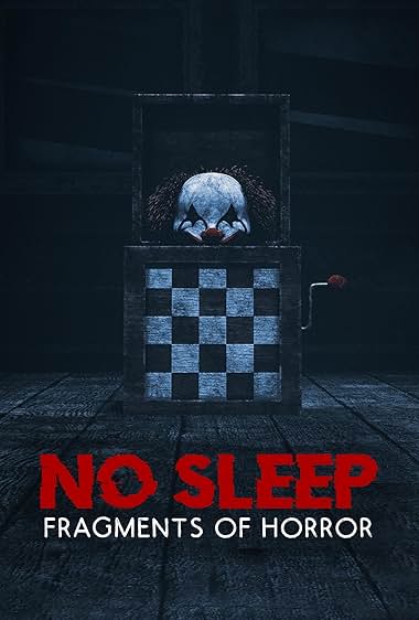 No Sleep: Fragments of Horror