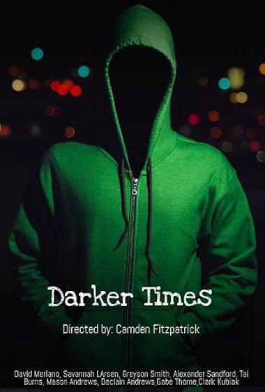 Darker Times