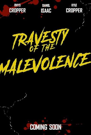 Travesty of the Malevolence