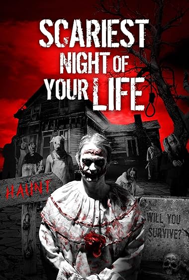 Scariest Night of Your Life